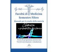 Chimica e propedeutica biochimica semestre filtro: Teoria da programmi ministeriali e quiz di esercitazione
