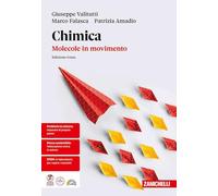 Chimica: molecole in movimento. Ediz. rossa. Per le Scuole superiori