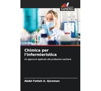 Chimica per l'infermieristica: Un approccio applicato alle professioni sanitarie