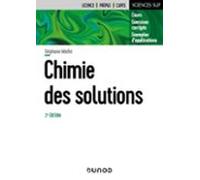Chimie Des Solutions - 2e Éd. (ebook)