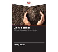 Chimie du sol: Méthodes et procédures d'analyse des sols