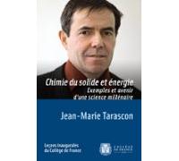 Chimie Du Solide Et Énergie. Exemples Et Avenir Dune Science Millénair