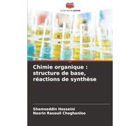 Chimie organique : structure de base, réactions de synthèse