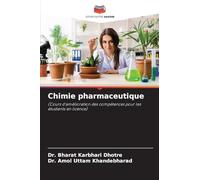 Chimie pharmaceutique: (Cours d'amélioration des compétences pour les étudiants en licence)