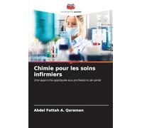 Chimie pour les soins infirmiers: Une approche appliquée aux professions de santé