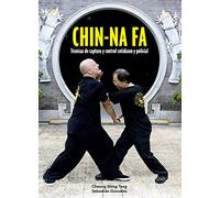 Chin-Na Fa (técnicas de captura y control cotidiano y policial) (KUNGFU)
