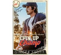 Chin Up Champ: a forbidden, frenemies-to-lovers, small-town baseball romance (The Boys of Sweetwater Springs)