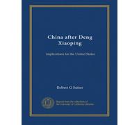 China after Deng Xiaoping: implications for the United States