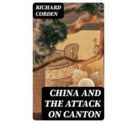 China And The Attack On Canton (ebook)