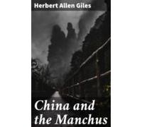 China And The Manchus (ebook)