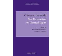 China and the World: New Perspectives on Classical Topics: 26 (Studies in Territorial and Cultural Diversity Governance, 26)