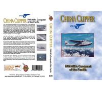 China Clipper- Pan Am's Conquest of the Pacific