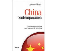 China Contemporanea: Economía y sociedad ante los nuevos desafíos (Bolsillo)