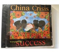 China Crisis - Warped By Success