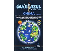 China Esencial 2019: Las Diez Ciudades Mas Turisticas (guia Azul ) (2