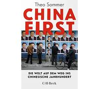 China First: Die Welt auf dem Weg ins chinesische Jahrhundert: 6405