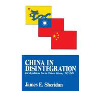 China in Disintegration: The Republican Era in Chinese History, 1912-1949 (Transformation of Modern China Series)