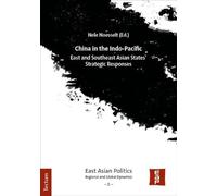 China in the Indo-Pacific: East and Southeast Asian States' Strategic Responses