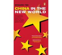 China in the New World: Why global companies must put China at the core of their global plans