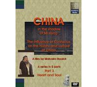 CHINA: In the Shadow of Mr Kong (Part 3 - Heart and Soul): The Influence of Confucius on the History and Culture of China. [DVD] [Reino Unido]