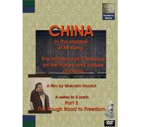 CHINA: In the Shadow of Mr Kong (Part 5 - The Rough Road to Freedom): The Influence of Confucius on the History and Culture of China. [DVD] [Reino Unido]
