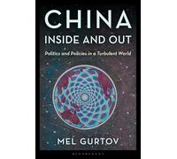 China Inside and Out: Politics and Policies in a Turbulent World (World Social Change)