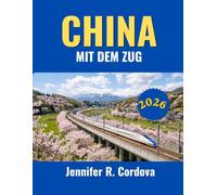 CHINA MIT DEM ZUG 2026