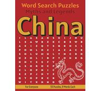 China Myths and Legends - Word Search Puzzles: Screen-Free Puzzles for Mental Fitness, Relaxation and Fun (Word Searches - Myths and Legends)