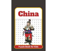 China Puzzle Book: A Kids Activity Book Packed with China Word Searches, Mazes, and Sudoku | 6 x 9 | 120 pages | Great for long road trips, vacation, ... much more. (Ancient Civilization Puzzle Book)