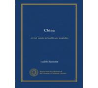 China: recent trends in health and mortality