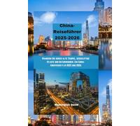 China-Reiseführer 2025-2026 (German version of exceptional travel guides)