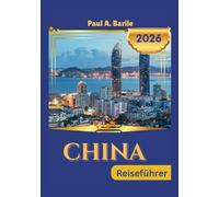 China Reiseführer 2026