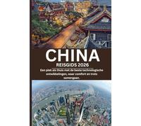 CHINA REISEFÜHRER 2026: Ein Ort wie zu Hause mit modernster Technik, wo Komfort auf Stolz trifft.