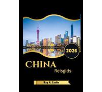 China Reisgids 2026