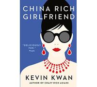 China Rich Girlfriend (Crazy Rich Asians)