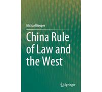 China Rule of Law and the West