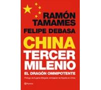 China, tercer milenio: El dragón omnipotente (Planeta)