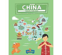 China: Travel for kids: The fun way to discover China: 10 (Travel Guide For Kids)