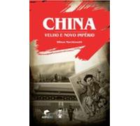 China Velho E Novo Império (ebook)