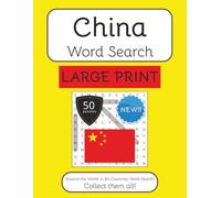 China Word Search Book - Large Print: Large Print Word Search With Easy To Read Text about China, Travel, Culture and More | 8.5x11 inches | 50 ... The World in 80 Countries Word Search Books)