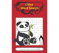 China Word Search Puzzle Book: Word Searches With Easy to Read Print about China | 6*9 inches, 110 pages | 50+ Puzzles...Gift for Vacations, Holidays and Free Times