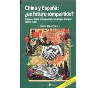 China Y España: ¿un Futuro Compartido?