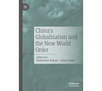 China's Globalisation and the New World Order
