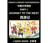China's Literary Masterpieces (Part 1)- Journey to the West, Exploring Ming Dynasty Literature, Myth, and the Adventures of the Monkey King