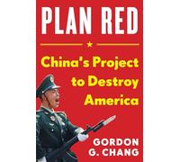 China's Plan to Destroy America: China's Plot to Destroy America