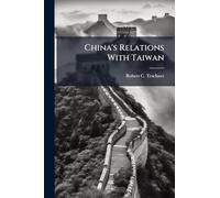 China's Relations With Taiwan