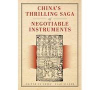 China's Thrilling Saga of Negotiable Instruments: A Millennium of Credit, Legal Evolution, and the Rise of the Digital Yuan