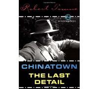 Chinatown and the Last Detail
