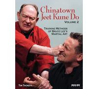 Chinatown Jeet Kune Do, Volume 2: Training Methods of Bruce Lee's Martial Art