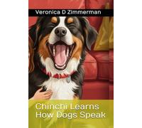 Chinchi Learns How Dogs Speak (Dog Training and Body Language for Kids)